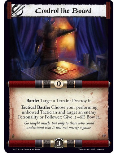 Control the Board (Español)  - Battle: Target a Terrain: Destroy it. Tactical Battle: Choose your performing unbowed Tactician a