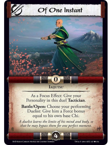 Of One Instant (Español)  - IaijutsuAs a Focus Effect: Give your Personality in this duel Tactician.Battle/Open: Choose your per