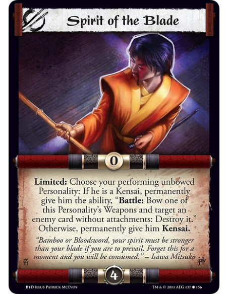 Spirit of the Blade (Español)  - Limited: Choose your performing unbowed Personality: If he is a Kensai, permanently give him th