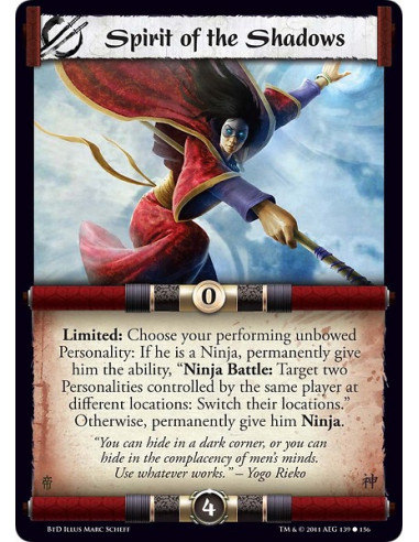 Spirit of the Shadows (Español)  - Limited: Choose your performing unbowed Personality: If he is a Ninja, permanently give him t