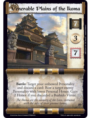 Venerable Plains of the Ikoma (Spanish)  - Battle: Target your unbowed Personality and discard a card: Bow a target enemy Person