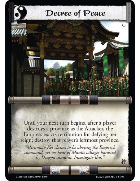 Decree of Peace (Español)  - Until your next turn begins, after a player destroys a province as the Attacker, the Empress exacts