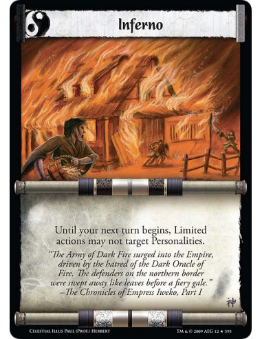 Inferno (Español)  - Until your next turn begins, Limited actions may not target Personalities.