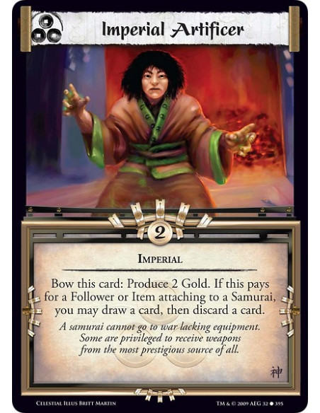 Imperial Artificer (Español)  - Imperial Bow this card: Produce 2 Gold. If this pays for a Follower or Item attaching to a Samur