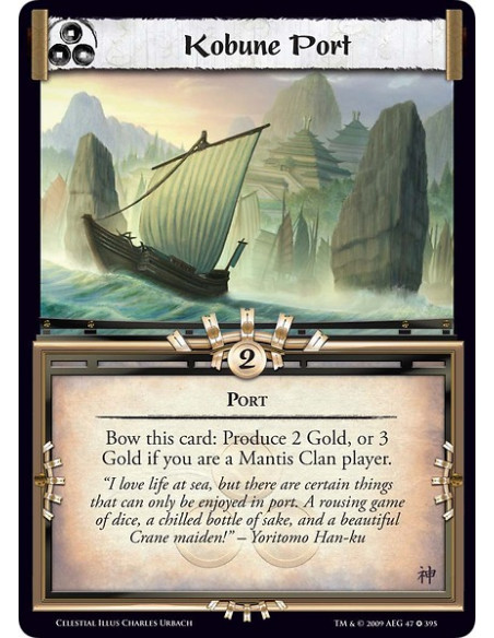 Kobune Port (Español)  - Port Bow this card: Produce 2 Gold, or 3 Gold if you are a Mantis Clan player.