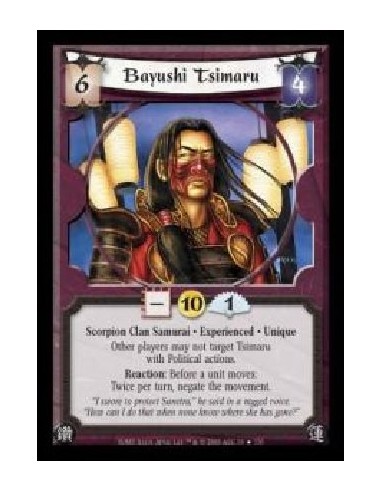 Bayushi Tsimaru Exp  - Scorpion Clan Samurai · Experienced · Unique. Other players may not target Tsimaru with Political actions