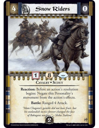 Snow Riders (Español)  - Cavalry • Scout Reaction: Before an action's resolution begins: Negate this Personality's movement from