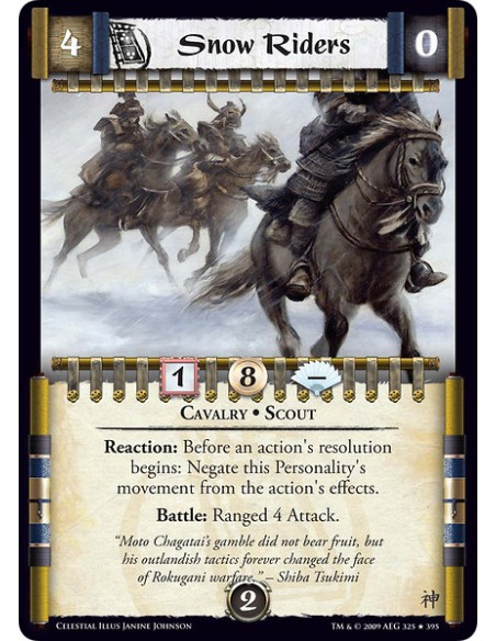 Snow Riders (Español)  - Cavalry • Scout Reaction: Before an action's resolution begins: Negate this Personality's movement from