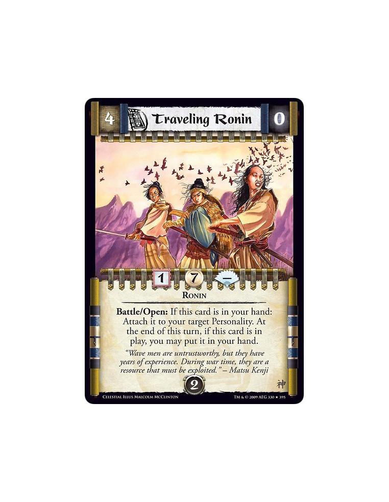 Traveling Ronin  - Ronin Battle/Open: If this card is in your hand: Attach it to your target Personality. At the end of this tur