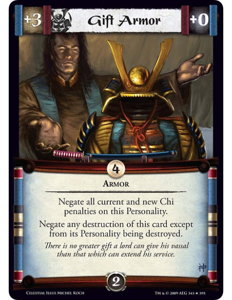 Gift Armor (Spanish)  - Armor Negate all current and new Chi penalties on this Personality. Negate any destruction of this card 