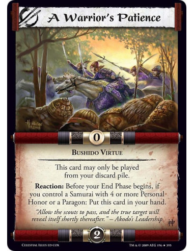 A Warrior's Patience (Español)  - Bushido Virtue This card can only be played from your discard pile. Reaction: Before your End 