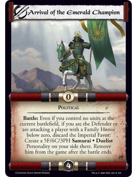 Arrival of the Emerald Champion (Español)  - Political Battle: Even if you control no units at the current battlefield, if you a