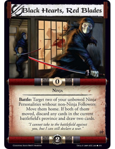 Black Hearts, Red Blades (Spanish)  - Ninja Battle: Target two of your unbowed Ninja Personalities without non-Ninja Followers: 