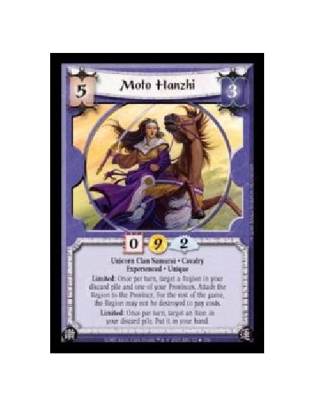 Moto Hanzhi Exp  - Unicorn Clan Samurai · Cavalry · Experienced · Unique. Limited: Once per turn, target a Region in your discar