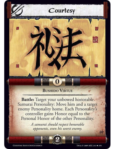 Courtesy (Español)  - Bushido Virtue Battle: Target your unbowed honorable Samurai Personality: Move him and a target enemy Pers