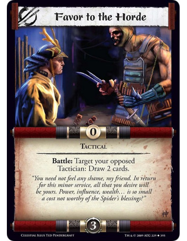 Favor to the Horde (Español)  - Tactical Battle: Target your opposed Tactician: Draw 2 cards.