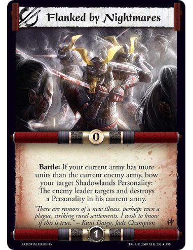 Flanked by Nightmares (Español)  - Battle: If your current army has more units than the current enemy army, bow your target Shad