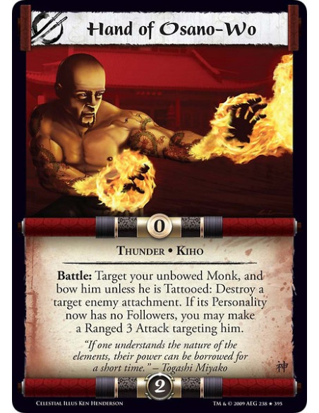 Hand of Osano-Wo (Español)  - Thunder • Kiho Battle: Target your unbowed Monk, and bow him unless he is Tattooed: Destroy a targ