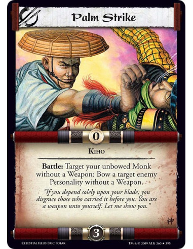 Palm Strike (Español)  - Kiho Battle: Target your unbowed Monk without a Weapon: Bow a target enemy Personality without a Weapon