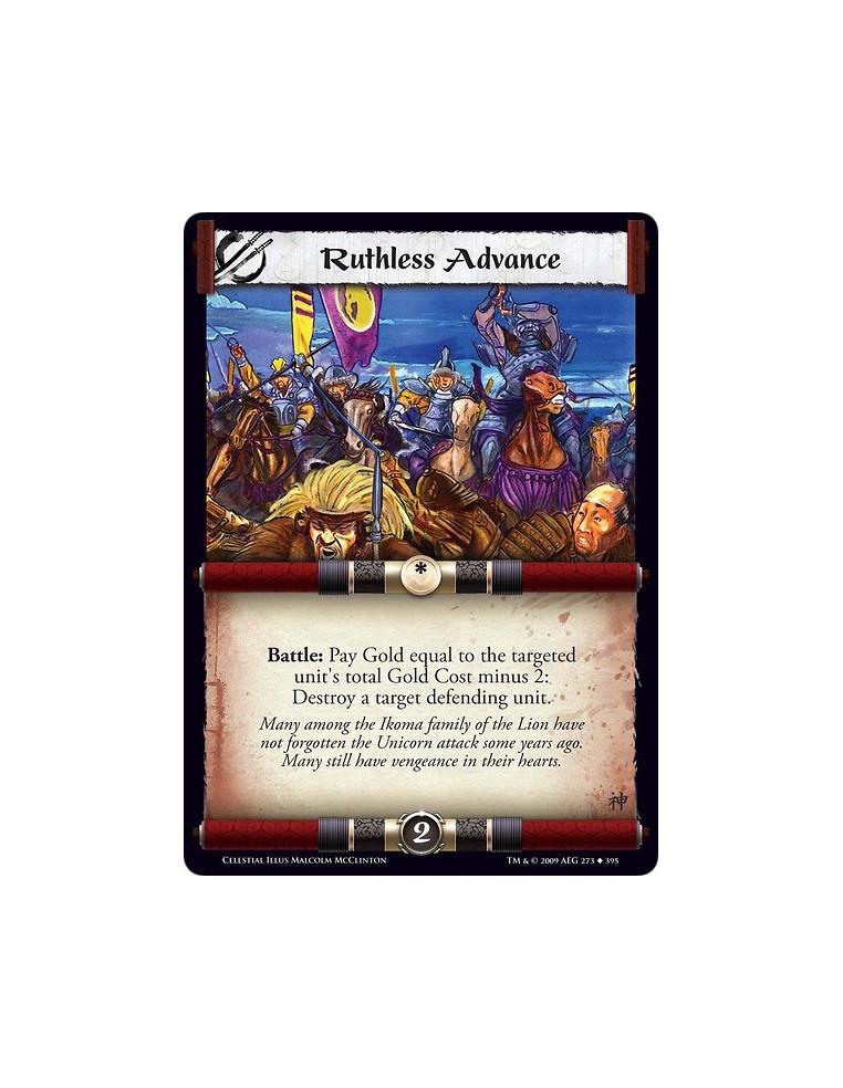 Ruthless Advance (Español)  - Battle: Pay Gold equal to the targeted unit's total Gold Cost minus 2: Destroy a target defending 