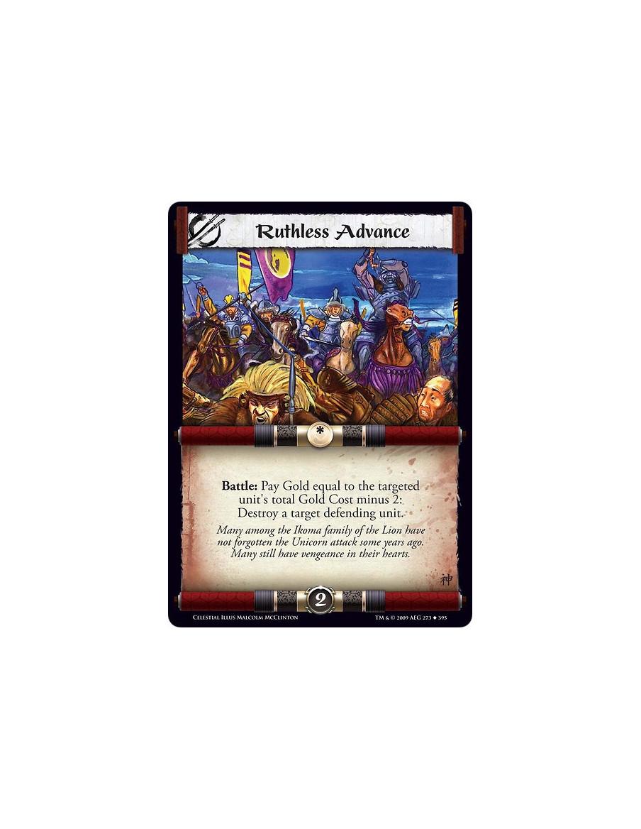 Ruthless Advance (Español)  - Battle: Pay Gold equal to the targeted unit's total Gold Cost minus 2: Destroy a target defending 