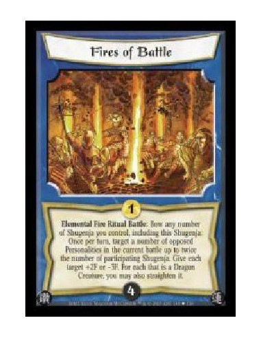 Fires of Battle  - Elemental Fire Ritual Battle: Bow any number of Shugenja you control, including this Shugenja: Once per turn,