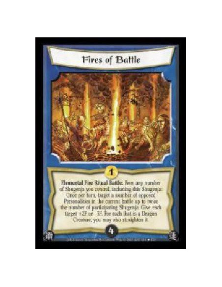 Fires of Battle  - Elemental Fire Ritual Battle: Bow any number of Shugenja you control, including this Shugenja: Once per turn,