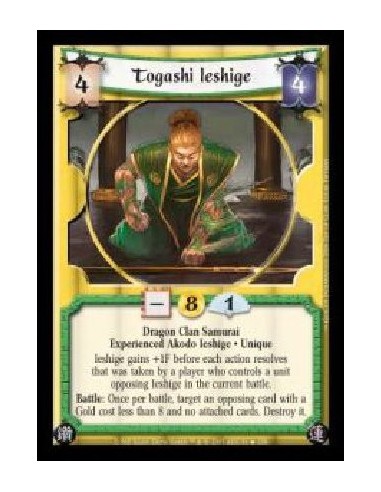 Togashi Ieshige FOIL  - Dragon Clan Samurai · Experienced Akodo Ieshige? Unique. Ieshige gains +1F before each action resolves t