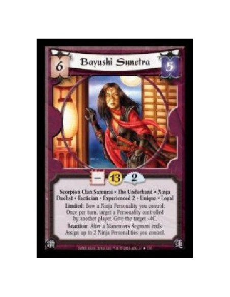 Bayushi Sunetra Exp2 FOIL  - Scorpion Clan Samurai · The Underhand · Ninja · Duelist · Tactician · Experienced 2 · Unique · Loya