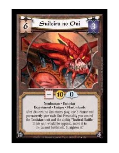 Suiteiru no Oni Exp FOIL  - Nonhuman · Tactician · Experienced · Unique · Shadowlands. After Suiteiru no Oni enters play, lose 5