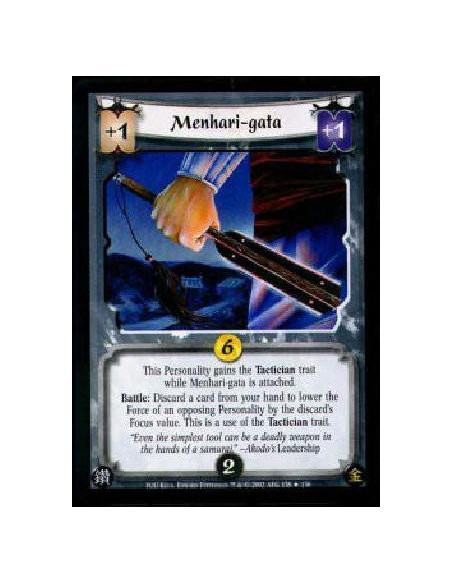 Menhari-gata FOIL  - This Personality gains the Tactician trait while Menhari-gata is attached.Battle: Discard a card from your 