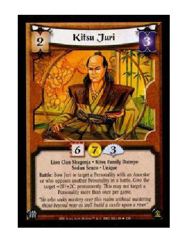 Kitsu Juri FOIL  - Lion Clan Shugenja . Kitsu Family Daimyo Sodan Senzo . Unique Battle: Bow Juri to target a Personality with a