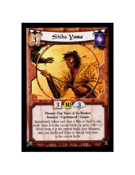 Shiba Yoma Exp FOIL  - Phoenix Clan Voice of the Masters Samurai * Experienced * UniqueImmediately before each time a Kiho or Sp