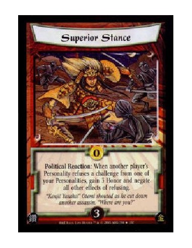 Superior Stance FOIL  - Political Reaction: When another player's Personality refuses a challenge from one of your Personalities