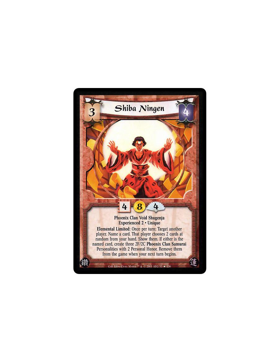 Shiba Ningen Exp2 (Español)  - Phoenix Clan Void Shugenja · Experienced 2 · Unique. Elemental Limited: Once per turn: Target ano