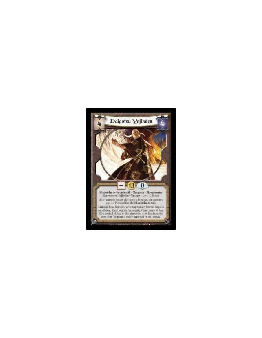 Daigotsu Yajinden Exp FOIL (Español)  - Shadowlands Swordsmith · Shugenja · Bloodspeaker · Experienced Yajinden · Unique · Lose 