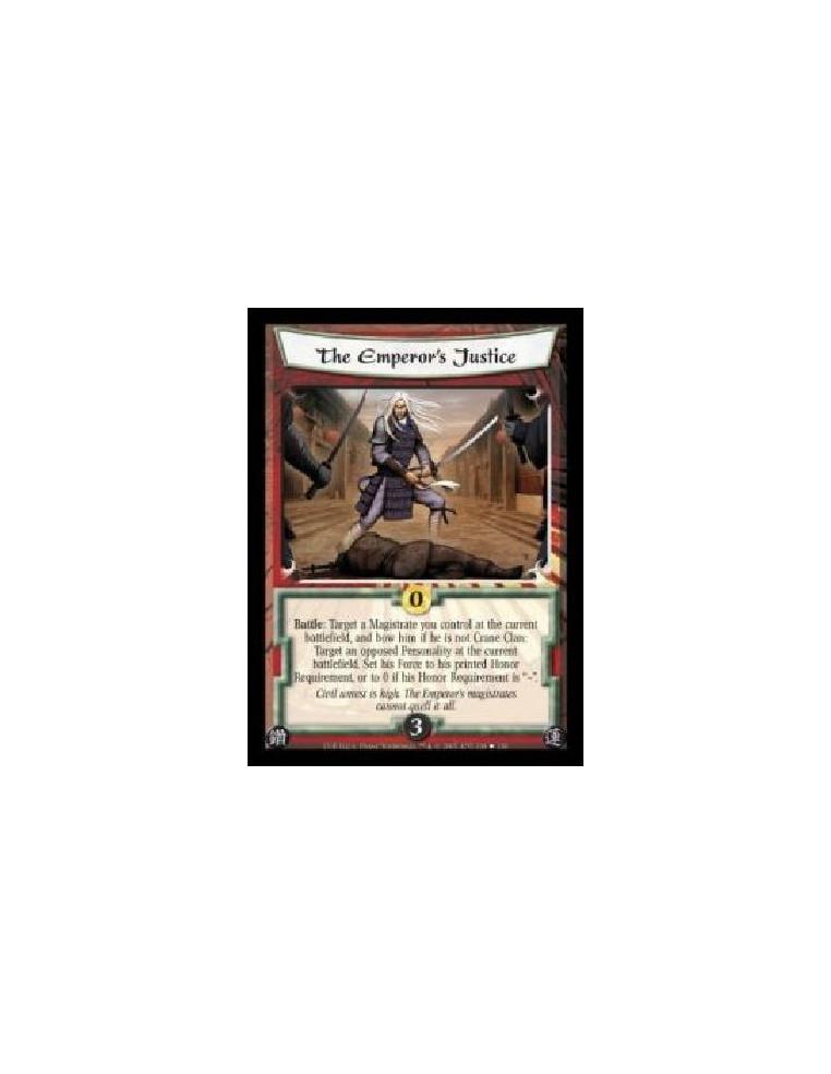 The Emperor's Justice (Español)  - Battle: Target a Magistrate you control at the current battlefield, and bow him if he is not 