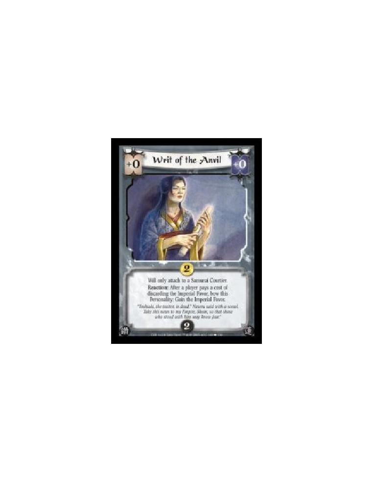 Writ of the Anvil FOIL (Español)  - Will only attach to a Samurai Courtier. Reaction: After a player pays a cost of discarding t