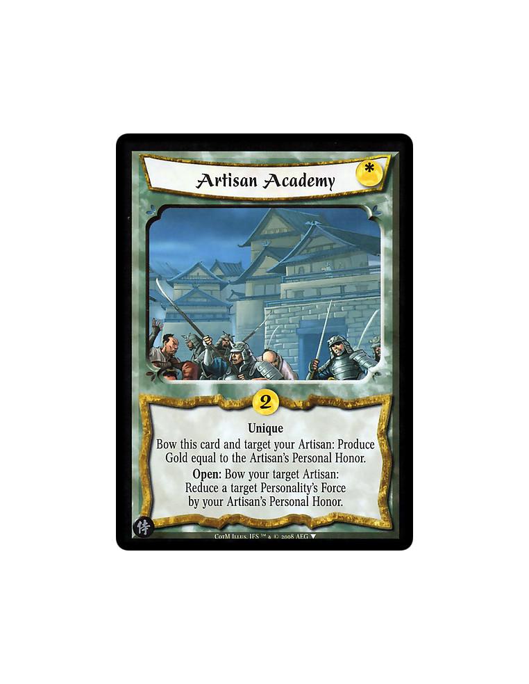 Artisan Academy  - Unique  Bow this card and target your Artisan: produce Gold equal to the Artisan's Personal Honor.  Open: Bow