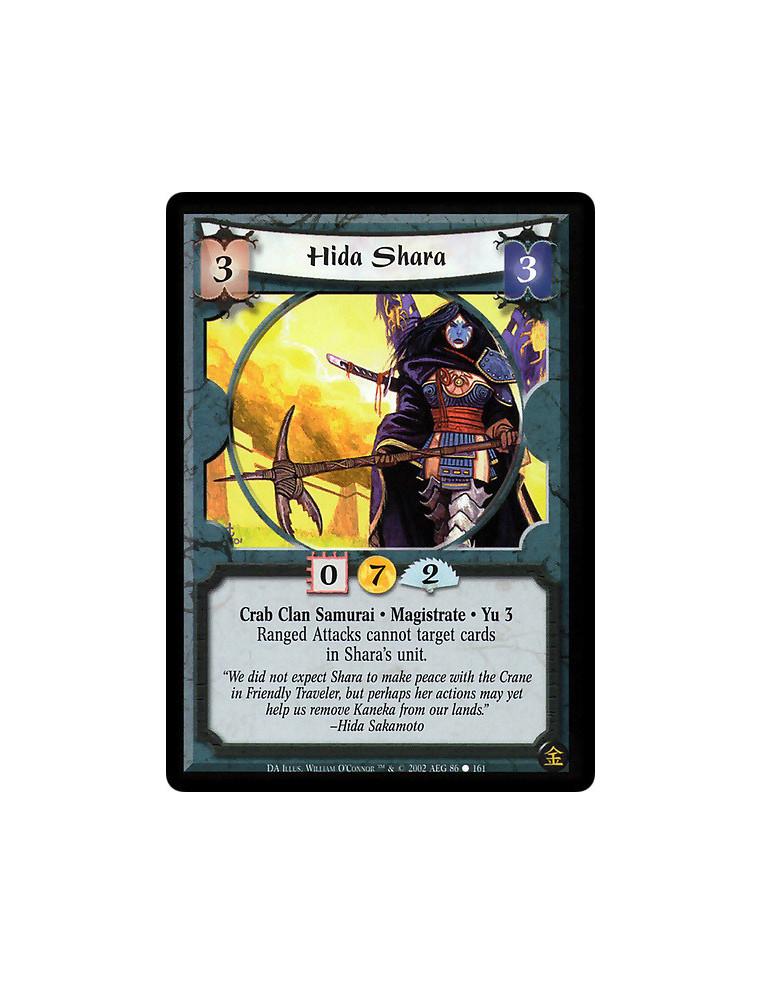 Hida Shara (Español)  - Crab Clan Samurai * Magistrate * Yu 3 Ranged attacks cannot target cards in Shara's unit.