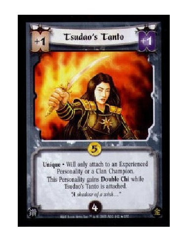 Tsudao's Tanto  - Unique · Will only attach to an Experienced Personality or a Clan Champion.This Personality gains Double Chi w