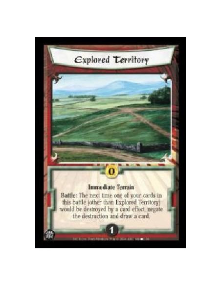 Explored Territory  - Battle: The next time one of your cards in this battle (other than Explored Territory) would be destroyed 