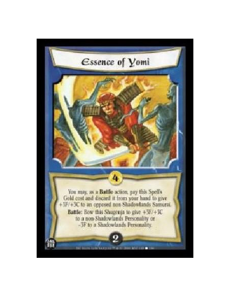 Essence of Yomi  - You may, as a Battle action, pay this Spell's Gold cost and discard it from your hand to give +3F/+3C to an o