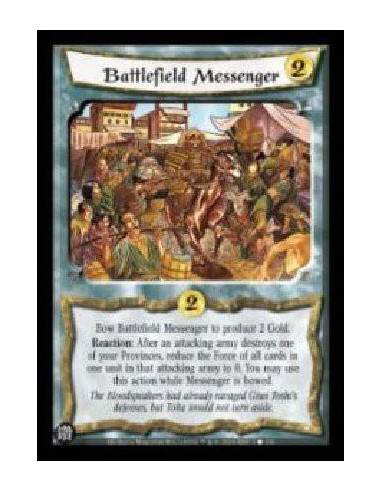 Battlefield Messenger  - Bow Battlefield Messenger to produce 2 Gold. Reaction: After an attacking army destroys one of your Pro