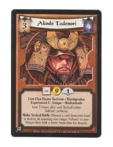 Akodo Tadenori Exp2  - Lion Clan Master Tactician * Bloodspeaker * Experienced 2 * Unique * Shadowlands  Lose 3 Honor after each