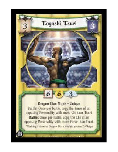 Togashi Tsuri FOIL  - Dragon Clan Monk . Unique Battle: Once per battle, copy the Force of an opposing Personality with more Chi