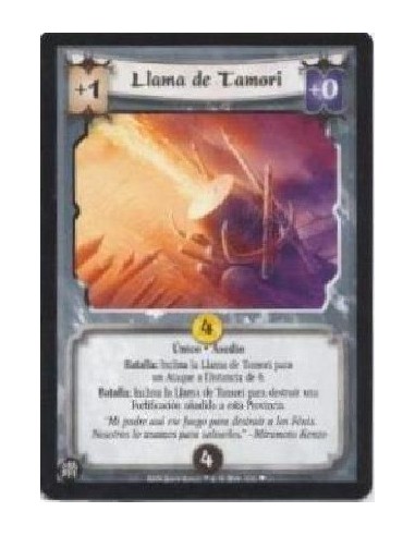 Tamori's Flame (Español)  - Unique · Siege Battle: Bow Tamori's Flame for a Ranged 6 Attack. Battle: Bow Tamori's Flame to destr