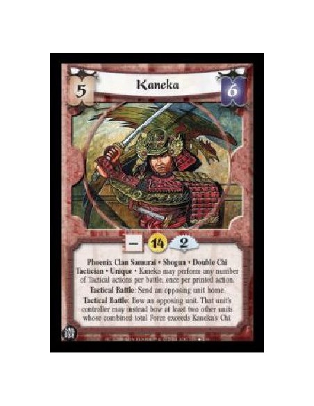 Kaneka FOIL (Spanish Language)  - Phoenix Clan Samurai . Shogun . Double Chi Tactician . Unique . Kaneka may perform any number 