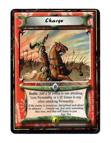 Charge  - Battle: Target an attacking Personality: Give him +2F, or +3F if he is Lion Clan (until the turn ends).