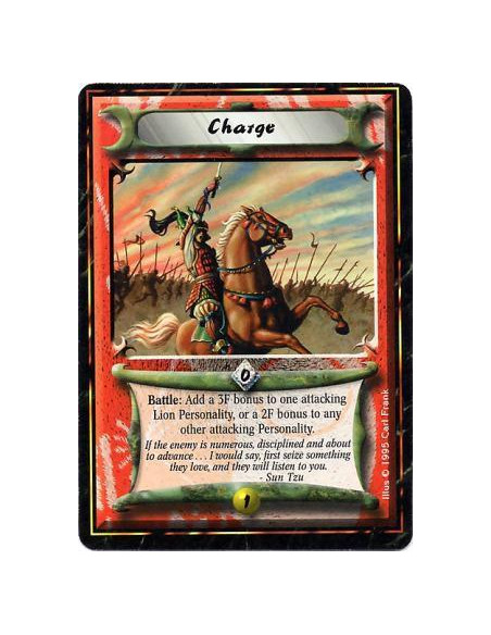 Charge  - Battle: Target an attacking Personality: Give him +2F, or +3F if he is Lion Clan (until the turn ends).